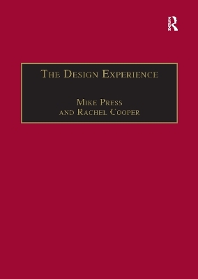 The Design Experience - Mike Press, Rachel Cooper
