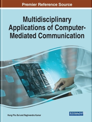 Multidisciplinary Applications of Computer-Mediated Communication - 