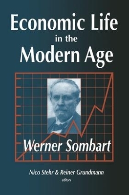 Economic Life in the Modern Age - Werner Sombart