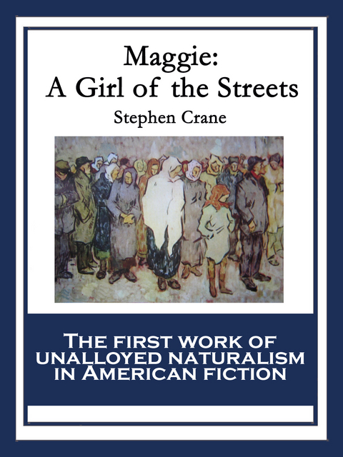 Maggie - Stephen Crane
