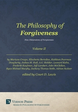 The Philosophy of Forgiveness - Volume II - 
