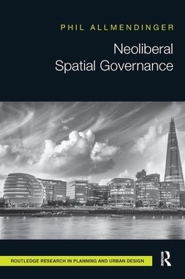 Neoliberal Spatial Governance - Phil Allmendinger