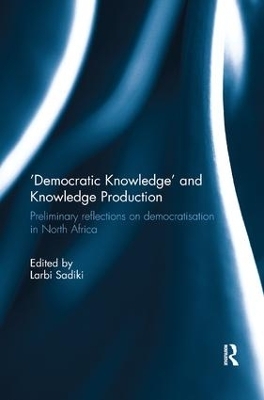 'Democratic Knowledge' and Knowledge Production - 