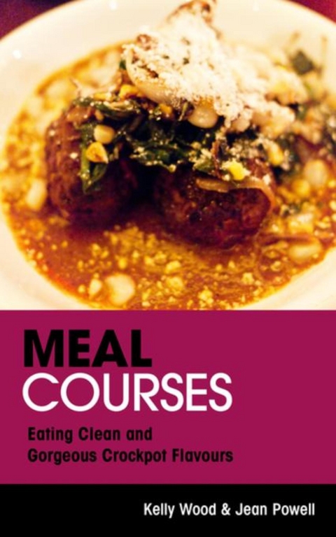 Meal Courses - Kelly Wood,  Powell Jean