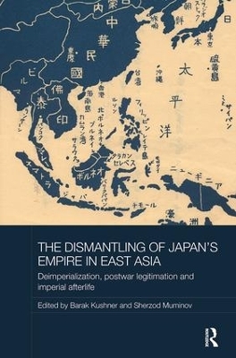 The Dismantling of Japan's Empire in East Asia - 