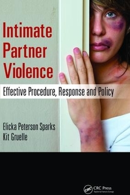 Intimate Partner Violence - Elicka Sparks, Kit Gruelle