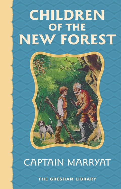 Children of the New Forest -  Captain Marryat
