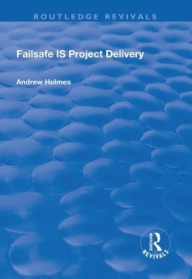 Failsafe IS Project Delivery - Andrew Holmes