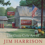 The Coca-Cola Art of Jim Harrison - Jim Harrison