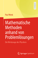 Mathematische Methoden anhand von Probleml&ouml;sungen - Paul Wenk