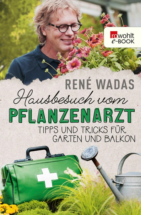 Hausbesuch vom Pflanzenarzt - Ren&eacute; Wadas