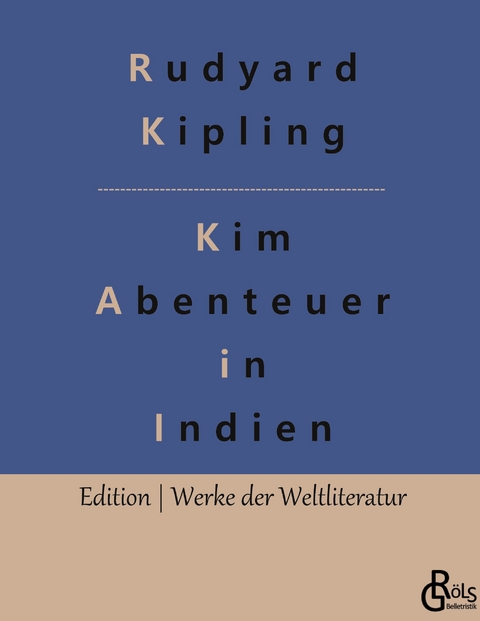 Kim - Rudyard Kipling