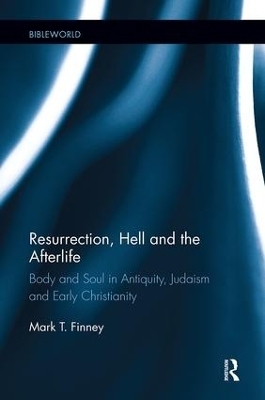 Resurrection, Hell and the Afterlife - Mark Finney