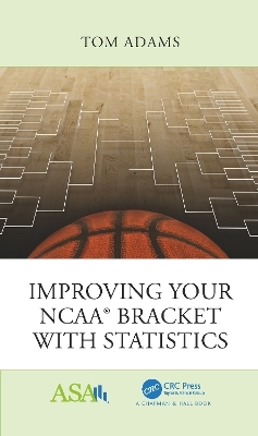 Improving Your NCAA® Bracket with Statistics
