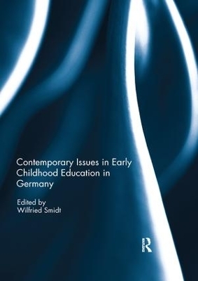 Contemporary Issues in Early Childhood Education in Germany - 