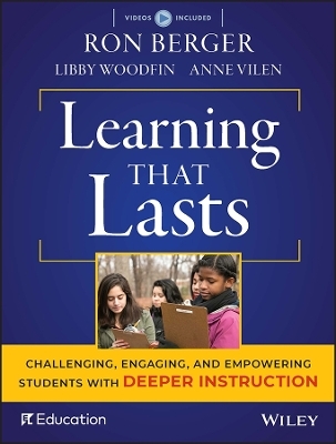 Learning That Lasts - Ron Berger, Libby Woodfin, Anne Vilen