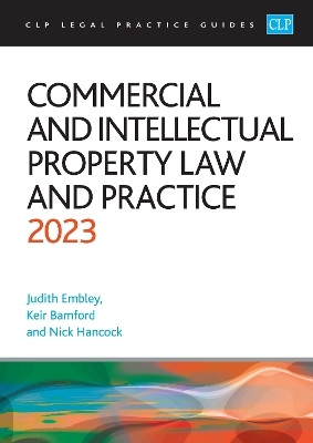 Commercial and Intellectual Property Law and Practice 2023
