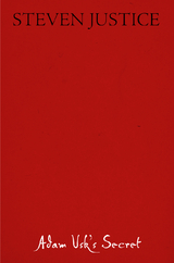 Adam Usk's Secret - Steven Justice