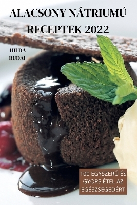 Alacsony Nátriumú Receptek 2022