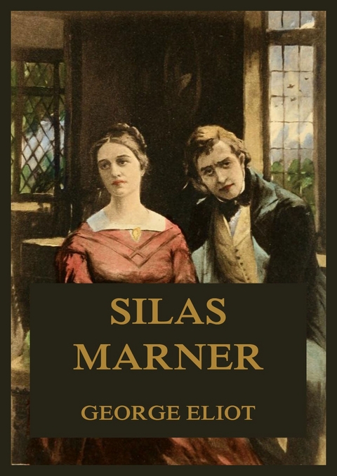 Silas Marner - George Eliot