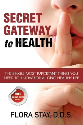 Secret Gateway to Health - Flora Stay