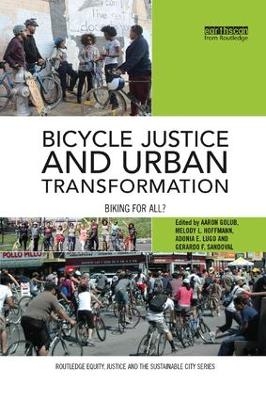 Bicycle Justice and Urban Transformation - 