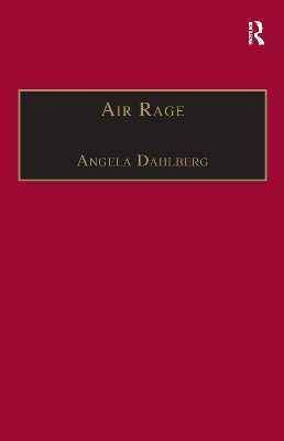 Air Rage - Angela Dahlberg