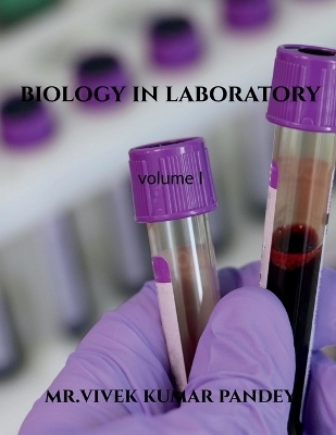 Biology in laboratory - David Bamzai