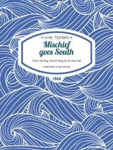 Mischief goes South -  H.W. Tilman