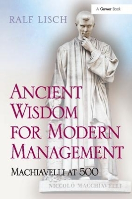 Ancient Wisdom for Modern Management - Ralf Lisch