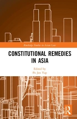 Constitutional Remedies in Asia - 