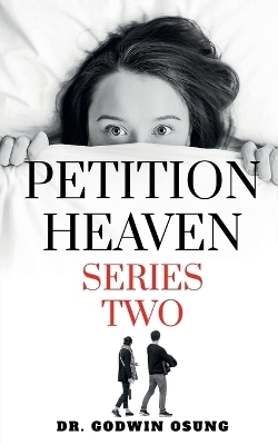 Petition Heaven Series Two - Dr Godwin