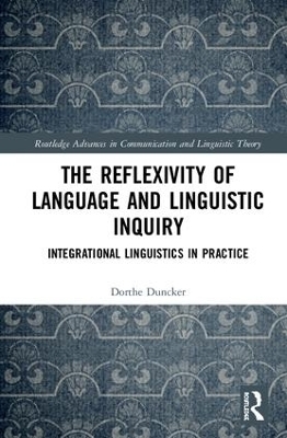 The Reflexivity of Language and Linguistic Inquiry