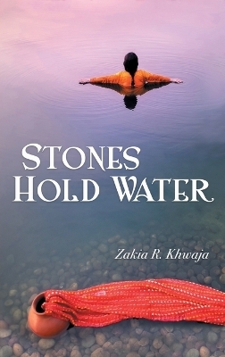 Stones Hold Water