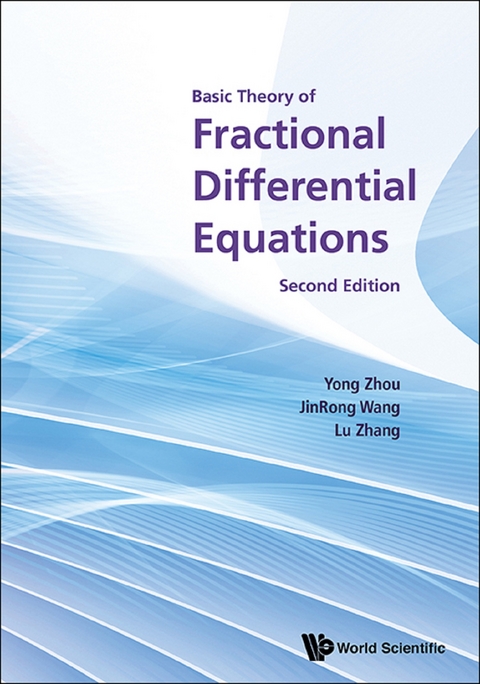 BASIC THEO FRACT DIFFER (2ND ED) - Yong Zhou, Jinrong Wang, Lu Zhang