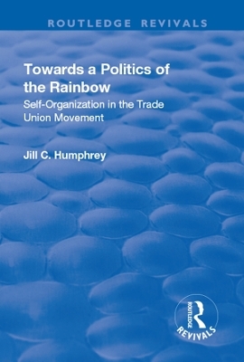 Towards a Politics of the Rainbow - Jill C. Humphrey