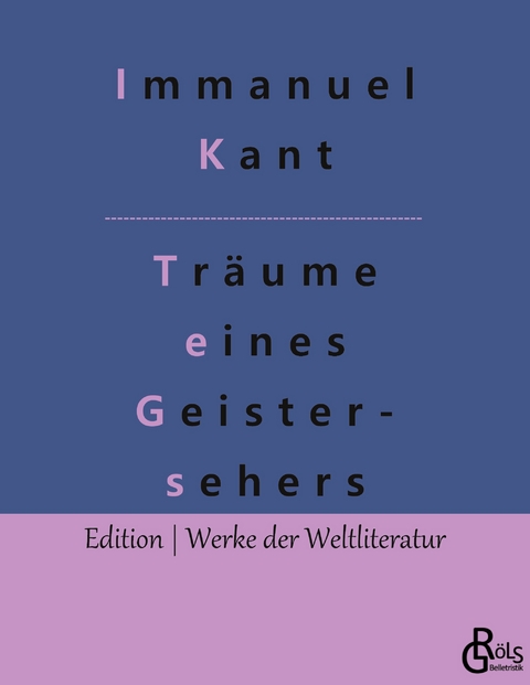 Tr&auml;ume eines Geistersehers - Immanuel Kant