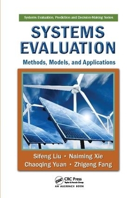 Systems Evaluation - Sifeng Liu, Naiming Xie, Chaoqing Yuan, Zhigeng Fang