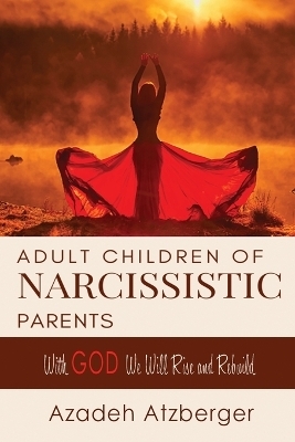 Adult Children of Narcissistic Parents