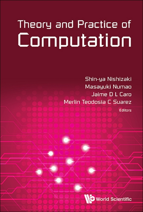 THEORY AND PRACTICE OF COMPUTATION - 