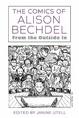 The Comics of Alison Bechdel - 