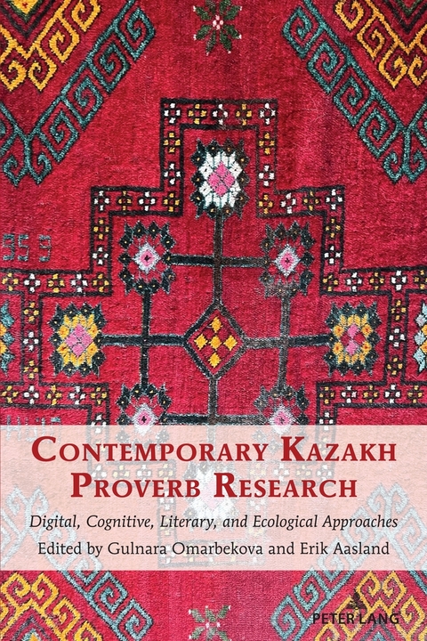 Contemporary Kazakh Proverb Research - 