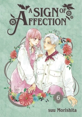 A Sign of Affection 6 - Suu Morishita