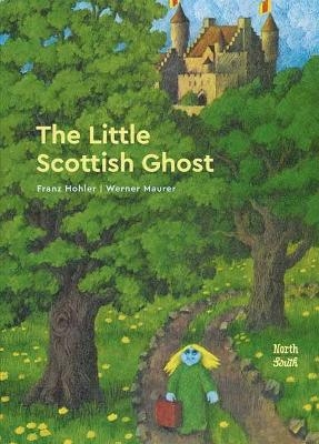 The Little Scottish Ghost - Franz Hohler, Werner Maurer