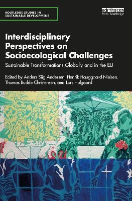 Interdisciplinary Perspectives on Socioecological Challenges - 