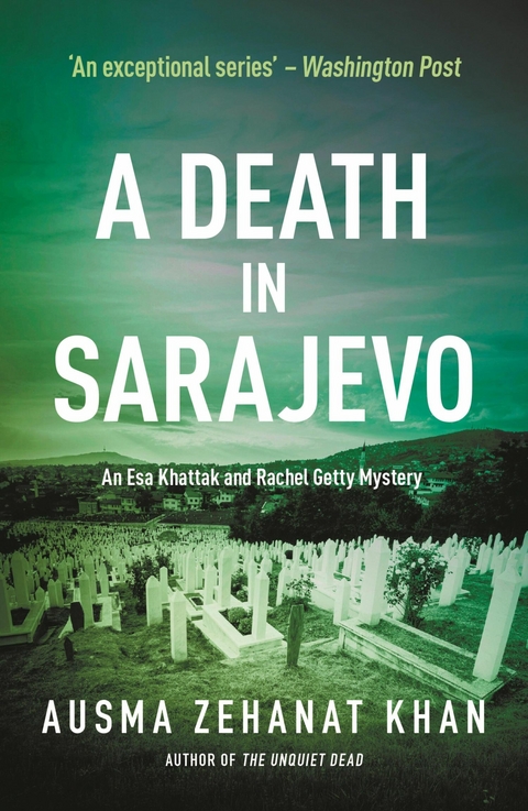 A Death in Sarajevo - Ausma Zehanat Khan