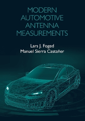 Antenna Measurements Towards Autonomous Drive - LARS FOGED, Manuel Sierra Casta&ntilde;er