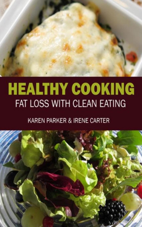 Healthy Cooking - Karen Parker,  Carter Irene