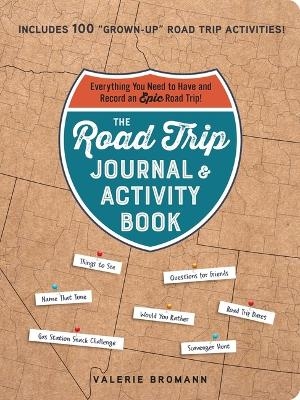 The Road Trip Journal & Activity Book