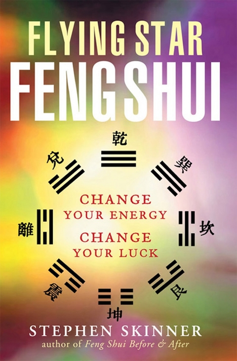 Flying Star Feng Shui - Stephen Skinner
